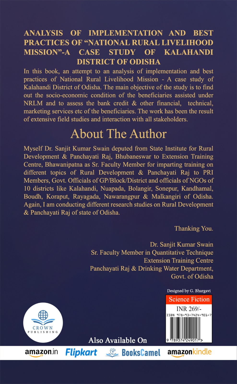 ANALYSIS OF IMPLEMENTATION AND BEST PRACTICES OF “NATIONAL RURAL LIVELIHOOD MISSION”-A CASE STUDY OF KALAHANDI DISTRICT OF ODISHA